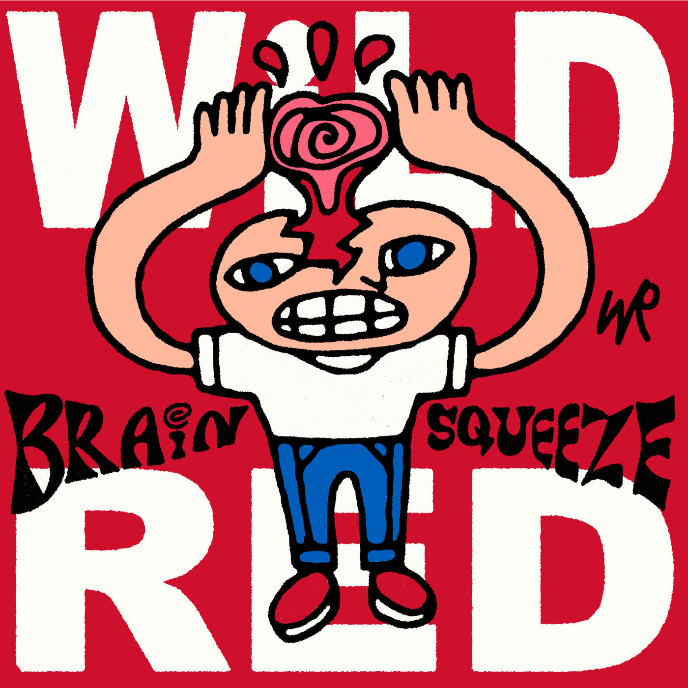 Wild Red "Brain Squeeze"