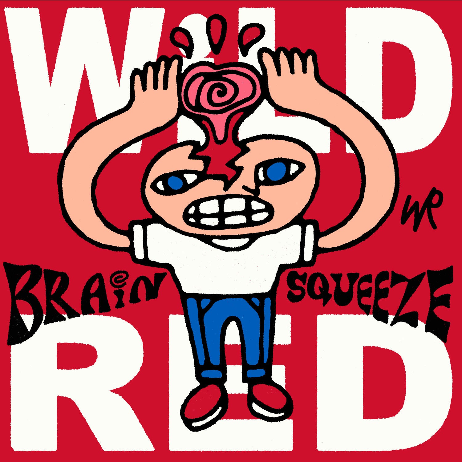 Wild Red "Brain Squeeze"